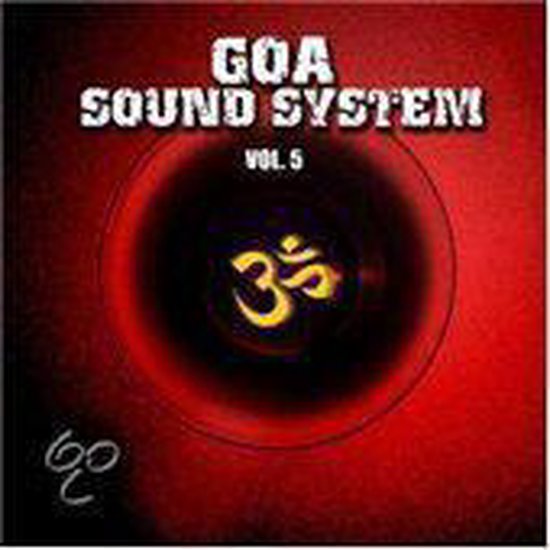 Goa Sound System 5, Various CD (album) Muziek