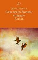 Dem neuen Sommer entgegen