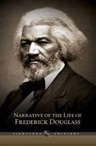 Narrative of the Life of Frederick Douglass (Barnes & Noble Signature Edition)