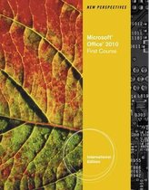 New Perspectives on Microsoft® Office 2010, First Course, International Edition