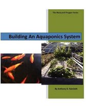 Building an Aquaponics System