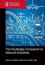 Routledge Companions in Business and Management - The Routledge Companion to Network Industries