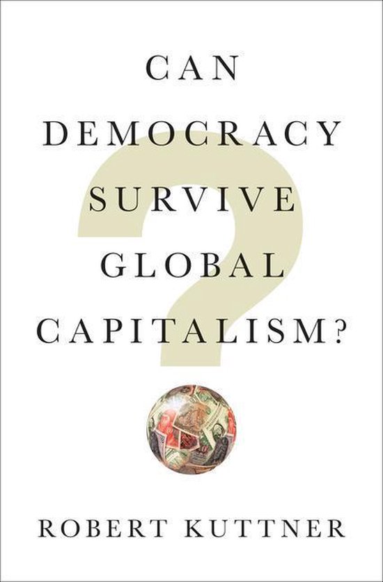 Can Democracy Survive Global Capitalism? - cover