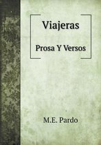 Viajeras Prosa Y Versos