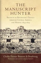 American Exploration and Travel Series 84 - The Manuscript Hunter
