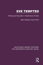 Routledge Library Editions: The Nineteenth-Century Novel - Eve Tempted