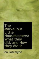 The Marvellous Little Housekeepers