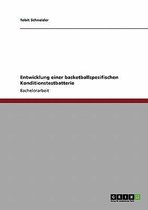 Entwicklung einer basketballspezifischen Konditionstestbatterie