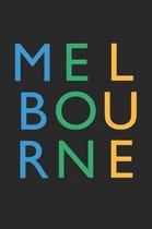 Melbourne Notebook - Australia Gift - Colorful Melbourne Journey Diary - Australia Travel Journal