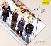 Season: Lala Vokalensemble