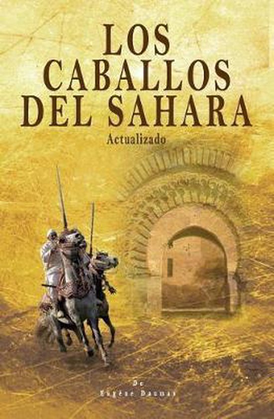 Caballos- Los Caballos del Sahara. Actualizado - cover