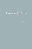 Surrender Perfection