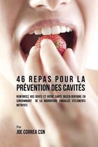 46 Repas Pour La Pr vention Des Cavit s