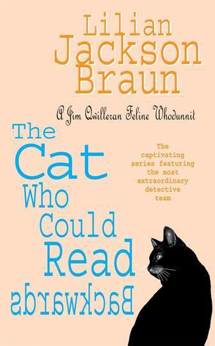 The Cat Who... Mysteries 1 - The Cat Who Could Read Backwards (The Cat Who… Mysteries, Book 1) - Lilian Jackson Braun