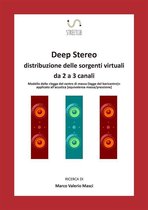 DEEP STEREO Distribuzione delle sorgenti virtuali da 2 a 3 canali