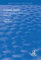 Routledge Revivals - Fostering Kinship