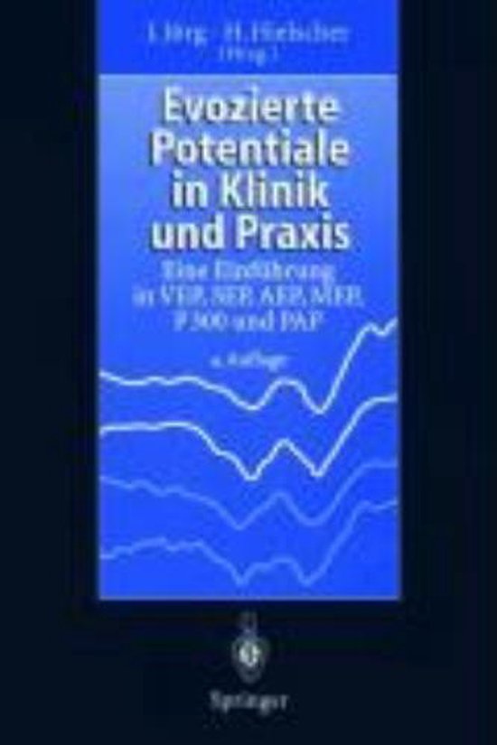 Evozierte Potentiale in Klinik und Praxis