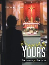 Prayerfully Yours