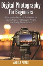 Digital Photography For Beginners