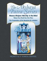 The Akshaya Patra Series Manasa Bhajare: Worship in the Mind Part Three
