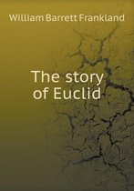 The story of Euclid