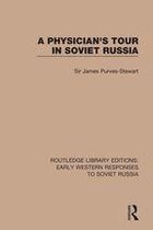 RLE: Early Western Responses to Soviet Russia - A Physician's Tour in Soviet Russia