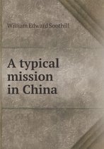 A typical mission in China