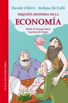 Las Tres Edades / Nos Gusta Saber 19 - Pequeña historia de la economía