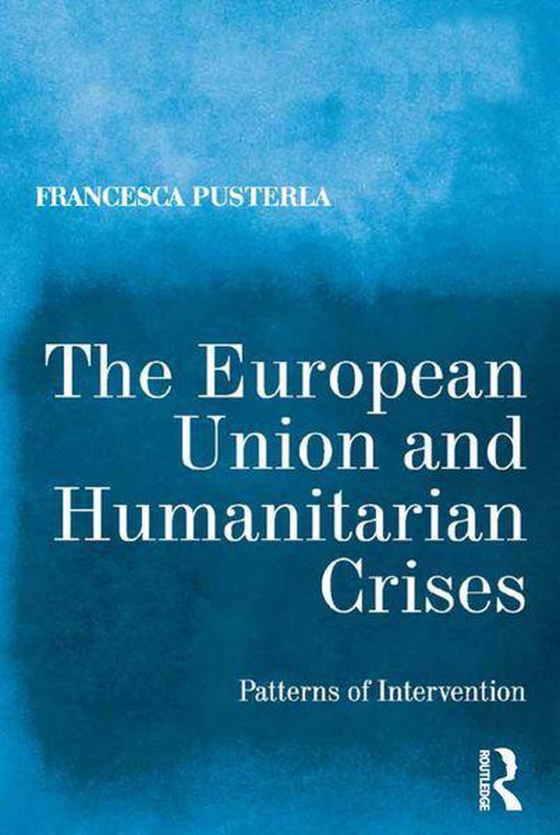 The European Union and Humanitarian Crises op Prijzenvolger.com