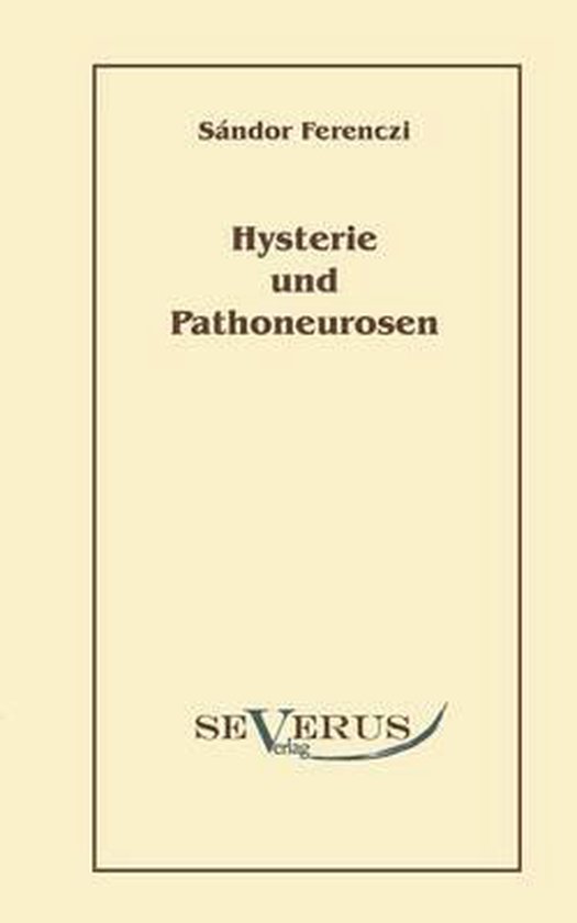 Hysterie und Pathoneurosen - cover