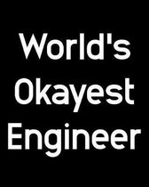 World's Okayest Engineer