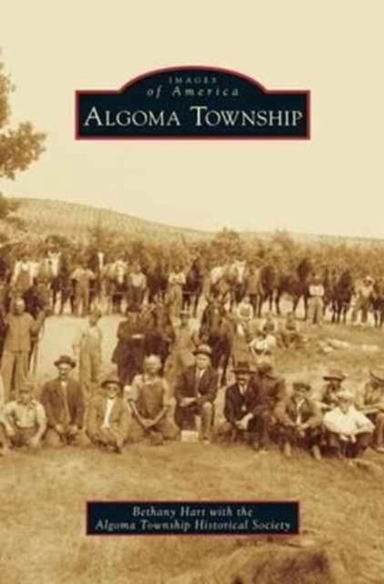 Algoma Township, Bethany Hart 9781531671280 Boeken