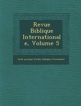 Revue Biblique Internationale, Volume 5
