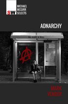 Michael McGirr Selects - Adnarchy