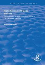 Routledge Revivals - Right Actions and Good Persons