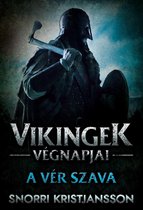 Vikingek végnapjai 2 - A vér szava