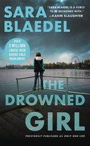 The Drowned Girl (Previously Published as Only One Life)