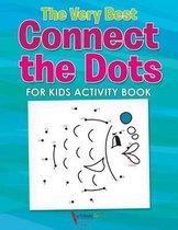 The Very Best Connect the Dots for Kids Activity Book