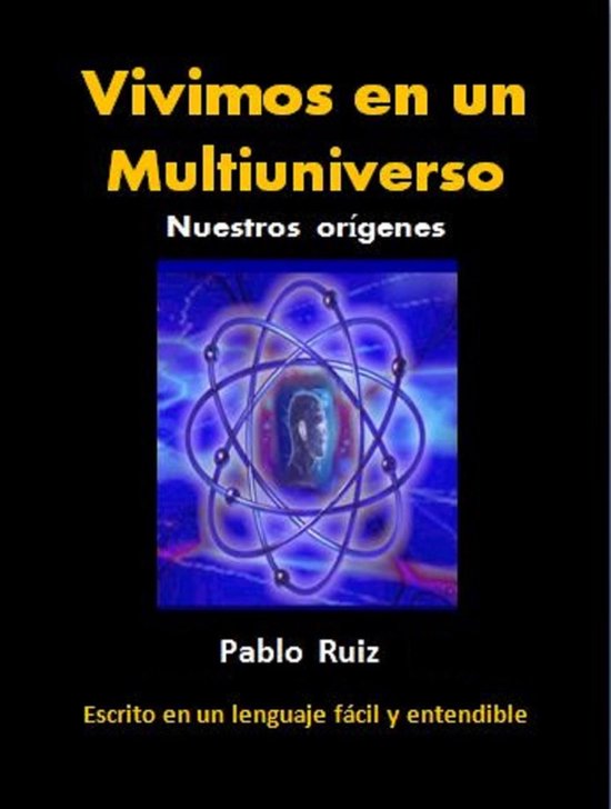 Vivimos en un Multiuniverso. Nuestros orígenes - cover