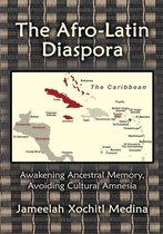 The Afro-Latin Diaspora