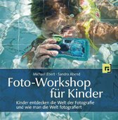 Foto-Workshop Für Kinder