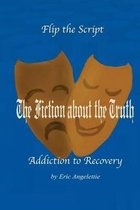 The Fiction about the Truth