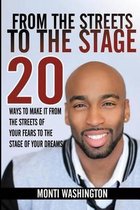 From The Streets To The Stage