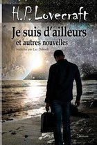 Je Suis d'Ailleurs Et Autres Nouvelles