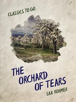 Classics To Go - The Orchard of Tears