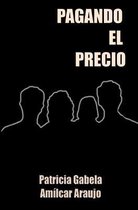 Pagando El Precio