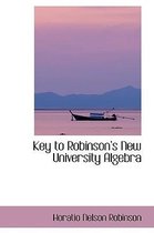 Key to Robinsons New University Algebra