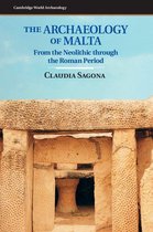 Cambridge World Archaeology - The Archaeology of Malta