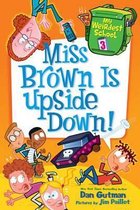 My Weirdest School- Miss Brown Is Upside Down!