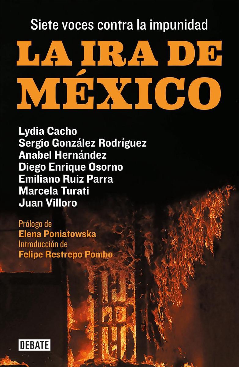 La ira de México - Anabel Hernández